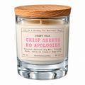 Crisp Sheets No Apologies candle.