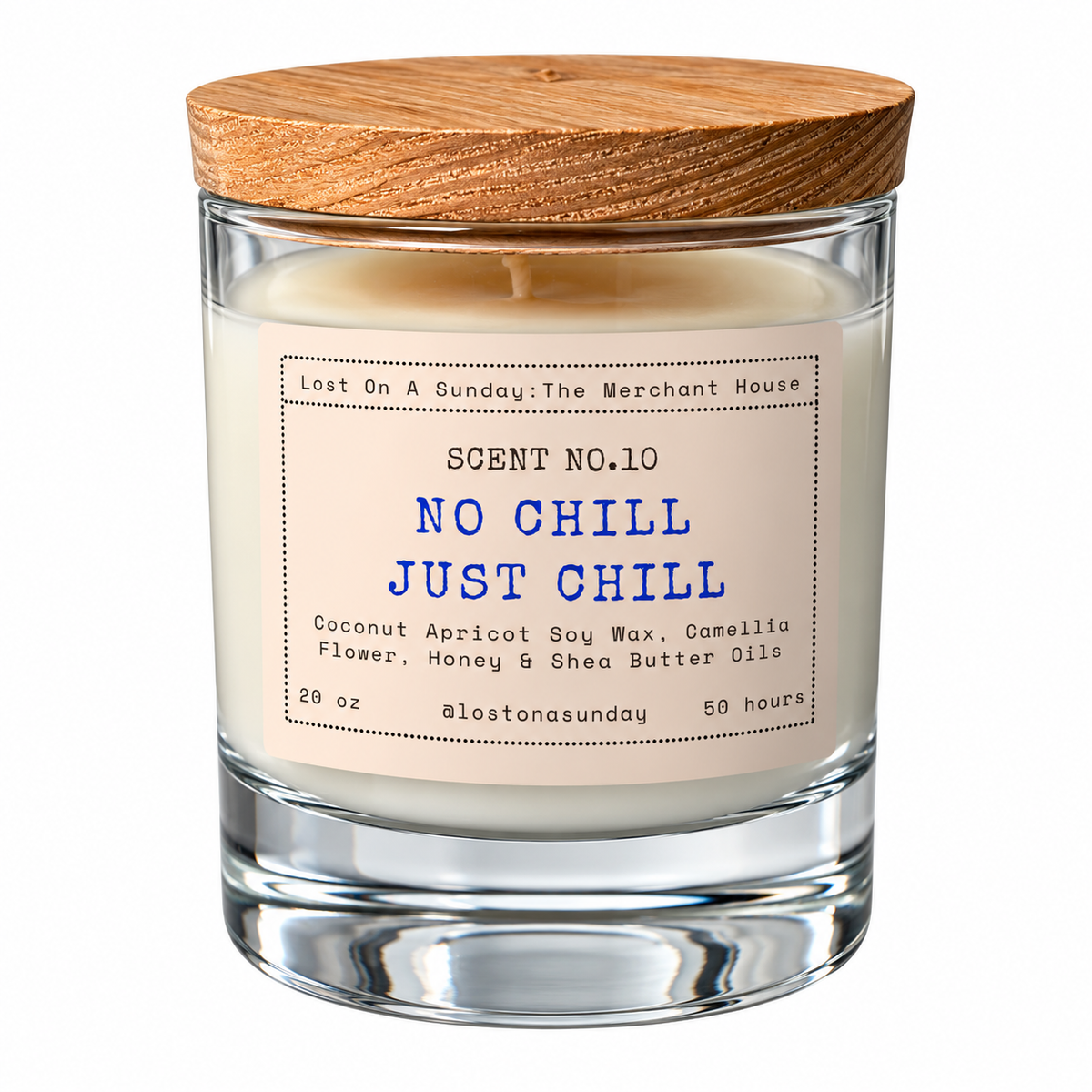 No Chill Just Chill candle.