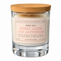 Serve Looks Not Leftovers candle.